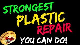 STRONGEST Plastic Repair YOU CAN DO [upl. by Schild481]