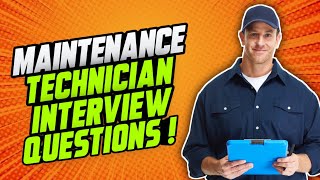 MAINTENANCE TECHNICIAN Interview Questions amp Answers [upl. by Onid609]