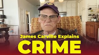 James Carville Says Surprise the Media and Talk About Crime [upl. by Icnarf992]