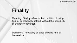 Finality Meaning [upl. by Tiffani956]