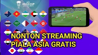 Cara Streaming Piala Asia Gratis Tanpa Bayar [upl. by Rooney]