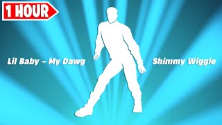 Fortnite SHIMMY WIGGLE 1 Hour Version Lil Baby  My Dawg [upl. by Llemaj]