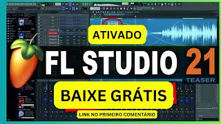 FL STUDIO 21 ACTIVATED DOWNLOAD FREE CRAKED [upl. by Nananne]