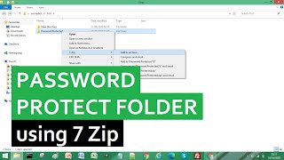 How to Password Protect a Folder using 7 Zip [upl. by Elliott]