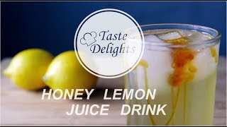 How To Make Honey Lemon Juice Drink [upl. by Marylynne]