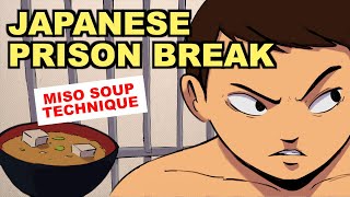 The Incredible Japanese Prison Break [upl. by Alaet920]