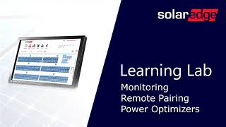 Remote Power Optimizer Pairing SolarEdge Monitoring [upl. by Stuppy]