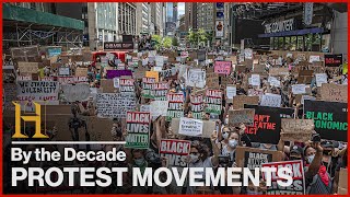 Historic Protest Movements in Every Decade  History By the Decade [upl. by Rehtnug]