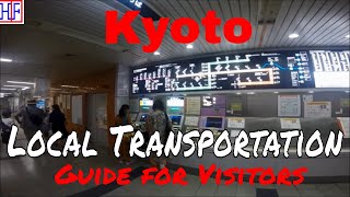 Kyoto  Local Transportation Guide – New 2019 TRAVEL GUIDE  Episode 12 [upl. by Atikram963]