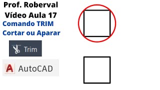 Aula 17  Comando Trim Cortar ou Aparar no AutoCAD [upl. by Oiramaj]