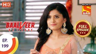 Baalveer Returns  Ep 199  Full Episode  25th September 2020 [upl. by Stanton465]