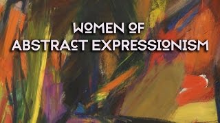 Arts District Women of Abstract Expressionism [upl. by Trevorr]