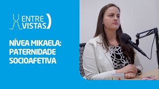 Paternidade Socioafetiva  EntreVistas [upl. by Inaj217]