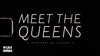 Meet The Queens of RuPauls Drag Race UK Series 4 🇬🇧 [upl. by Sethi307]