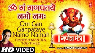 Om Gan Ganpataye Namo Namah Ganesh Mantra By Hemant Chauhan Full Song I Jai Jai Dev Ganesh [upl. by Esinej]