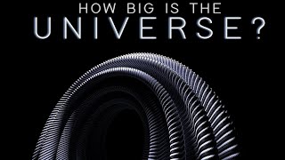 How Big Is The Universe [upl. by Afatsom884]