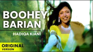 Hadiqa Kiani  Boohey Barian  Original Version  Official Video [upl. by Melentha]