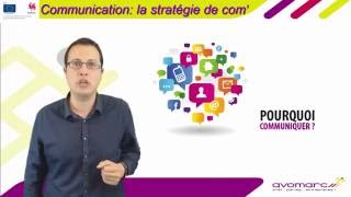 Développer sa stratégie de communication [upl. by Arraeic]