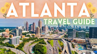 Atlanta Georgia Travel Guide [upl. by Ingold]