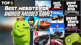 top 5 websites for modded android games  Best Website [upl. by Adnawed]