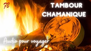 TAMBOUR CHAMANIQUE POUR VOYAGER [upl. by Eerrahs454]