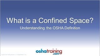 Free OSHA Training Tutorial  Identifying Confined Spaces [upl. by Olney]