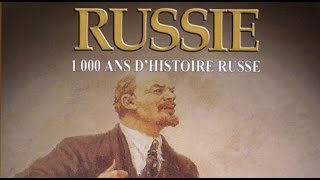 La Russie  1000 ans dHistoire Russe 12  Documentaire Français [upl. by Yentyrb]