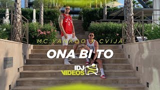 MC YANKOO X CVIJA  ONA BI TO OFFICIAL VIDEO [upl. by Oam421]