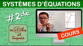 LE COURS  Systèmes déquations  Seconde [upl. by Etteve]