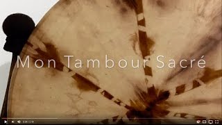 Mon Tambour Sacré [upl. by Esau]