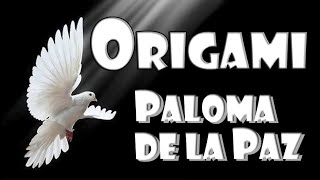 Origami paloma de la paz  Origami dove Bird of peace [upl. by Thielen144]