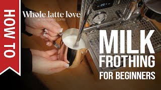 How To Milk Frothing for Beginners 5 Tips [upl. by Elaina]