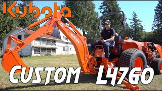 Custom Kubota L4760 Package [upl. by Ecirtaemed860]