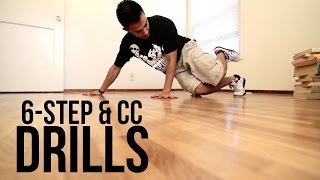 How to Breakdance  6 Step amp CC Drills  Footwork 101 [upl. by Cl]