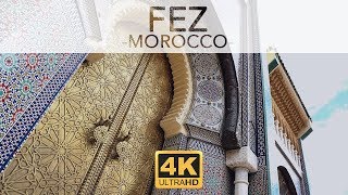 Fez Morocco 4k Fes Morocco Travel Guide [upl. by Haakon210]