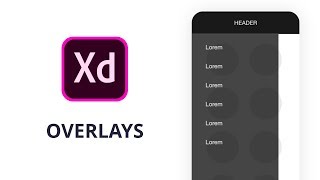 Tutoriel Adobe XD  Les overlays incrustations [upl. by Analise504]