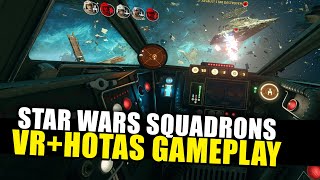 Star Wars Squadrons Exclusive VR  HOTAS Gameplay [upl. by Nosreh]