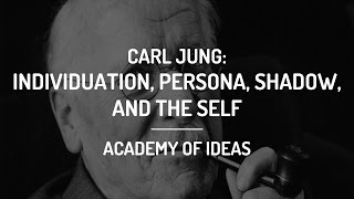 Introduction to Carl Jung  Individuation the Persona the Shadow and the Self [upl. by Eelegna482]