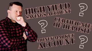 High Yield Savings Account vs Money Market Account vs CD [upl. by Nehgam]