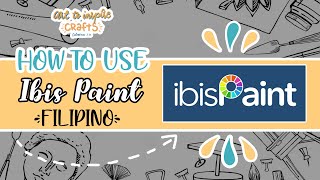 HOW TO USE IBIS PAINT X  Basic Tutorial  TAGALOG [upl. by Yunick]