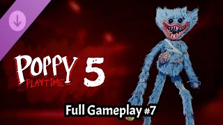 Poppy Playtime Chapter 5 FANGAME Full Gameplay 7 [upl. by Ainatit]