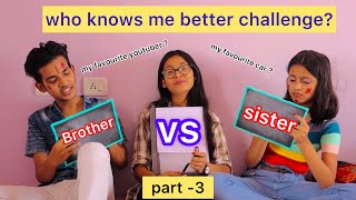 Who knows me better challenge with my sister and brother  siblings challenge [upl. by Ledda463]