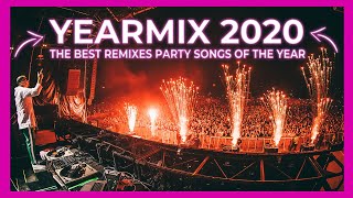 YEARMIX 2020  Best Remixes of Popular Songs 2021 [upl. by Cottrell]