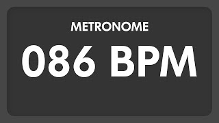 86 BPM  Metronome [upl. by Feenah845]