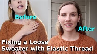 Fix a Stretched out Sweater with Elastic Thread [upl. by Nylzzaj796]