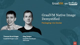 GraalVM Native Image and Docker [upl. by Macnair133]