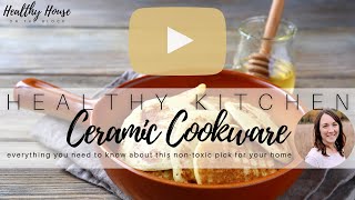 Ceramic Cookware Everything You Need to Know [upl. by Smaj]