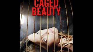 Caged Beauty Official Trailer [upl. by Laufer389]