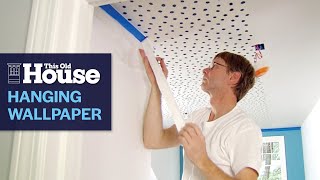 How to Wallpaper a Ceiling  This Old House [upl. by Llirpa]