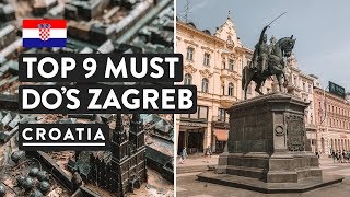 9 REASONS TO VISIT ZAGREB  WHAT TO DO IN ZAGREB  Croatia Travel Vlog [upl. by Teirrah]